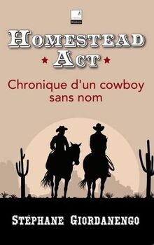Homestead act chronique dun - homestead,