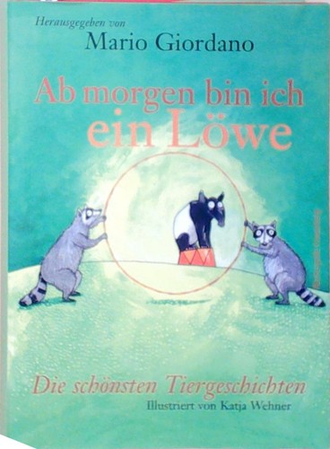Morgen bin ich - bin, löwe